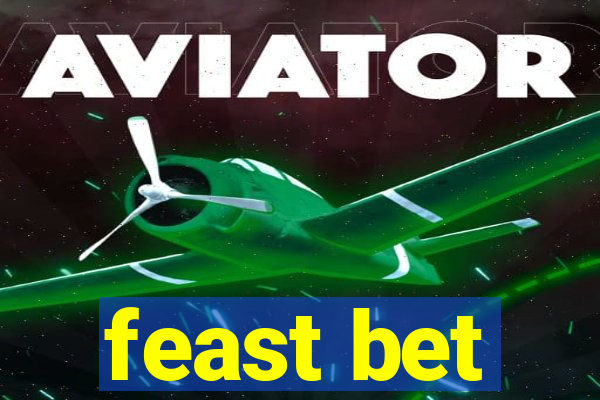 feast bet